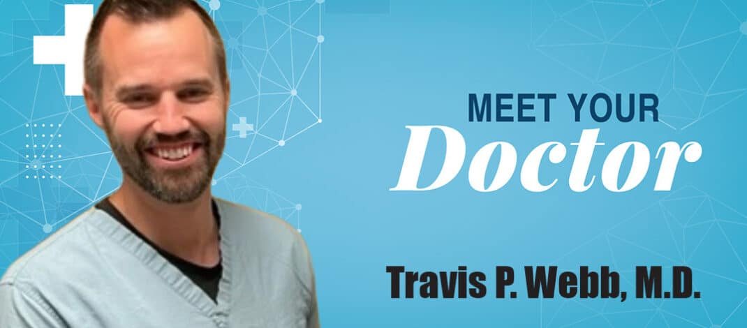 Travis P. Webb, M.D.