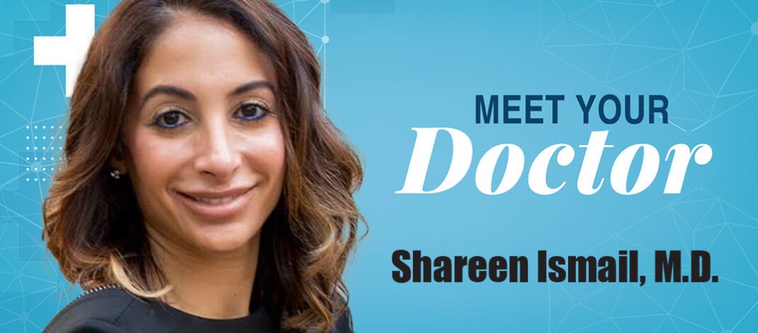 Shareen Ismail, M.D.