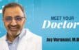 Jay Varanasi, M.D.