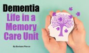 Dementia Life in a Memory Care Unit