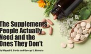 The Supplements People Actually Need and the Ones They Don’t