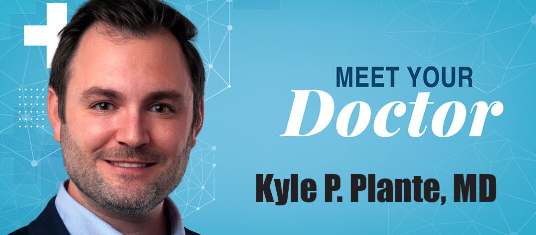 Kyle P. Plante, MD